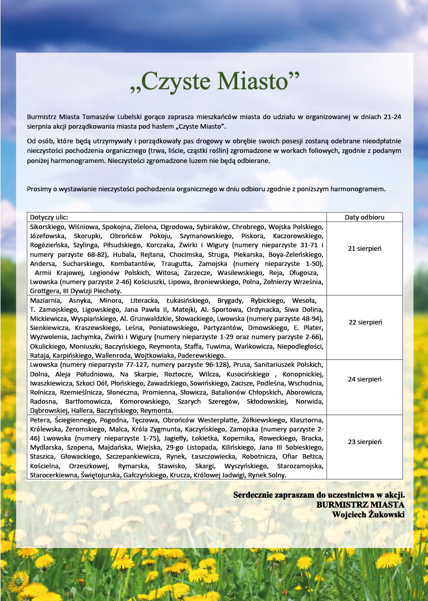 Burmistrz Miasta Tomaszów Lubelski gorąco zaprasza mieszkańców miasta do udziału w organizowanej w dniach 21-24 sierpnia akcji porządkowania miasta pod hasłem „Czyste Miasto”