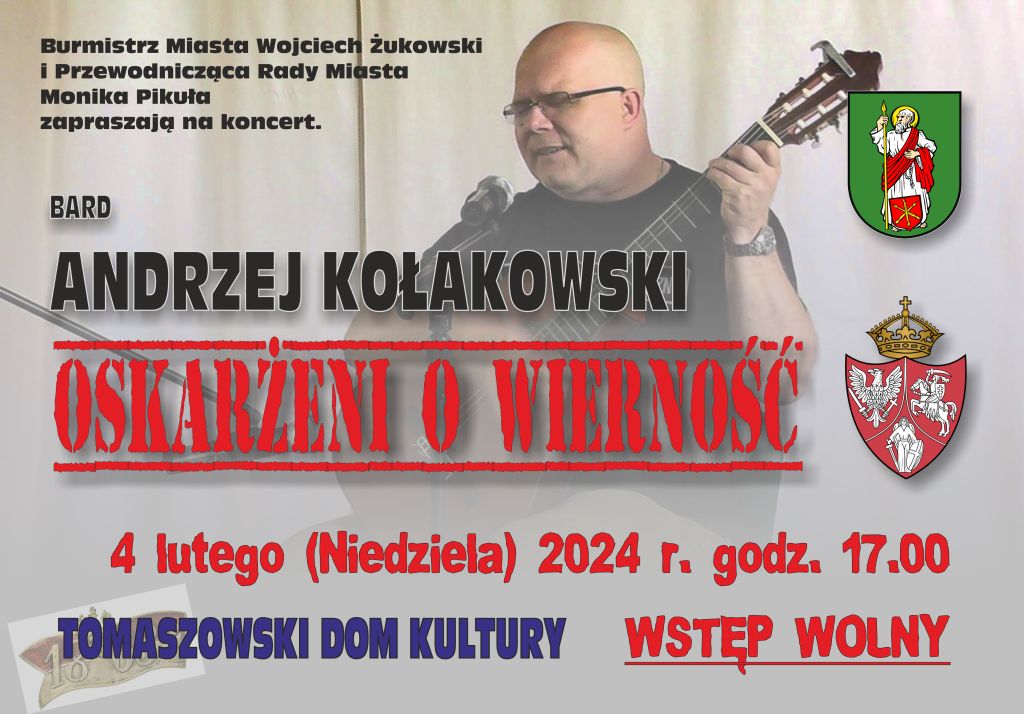 Koncert Andrzeja Kołakowskiego „Oskarżeni o wierność”