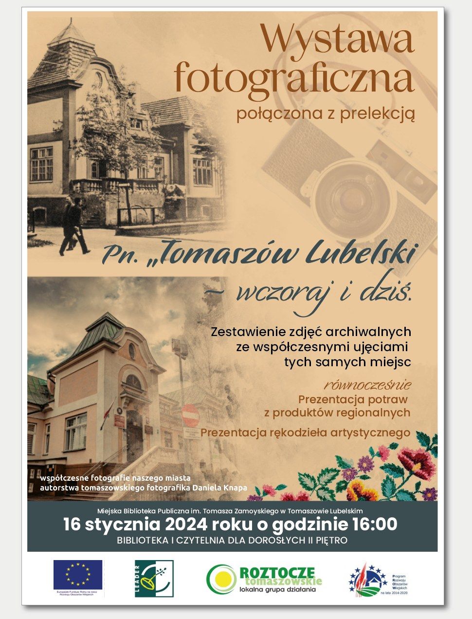 Wystawa fotograficzna pn. „Tomaszów Lubelski wczoraj i dziś”