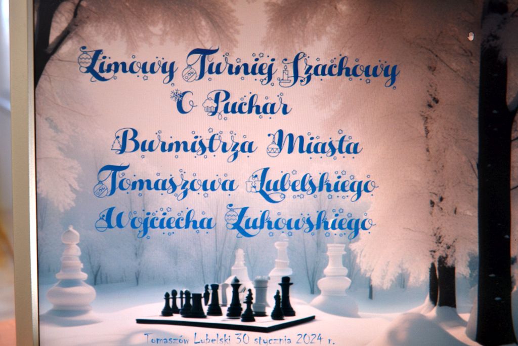 Zimowy Turniej Szachowy o Puchar Burmistrza Miasta Tomaszowa Lubelskiego Wojciecha Żukowskiego