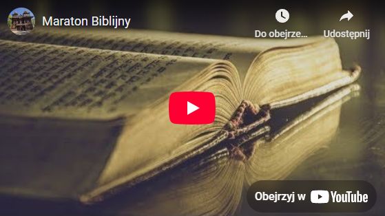 Maraton Biblijny – Tomaszów Lubelski – Sanktuarium MB