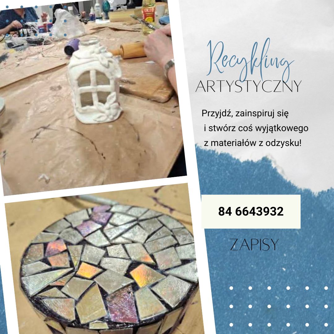Zajęcia „Recykling artystyczny”- zapraszamy do zapisu!
